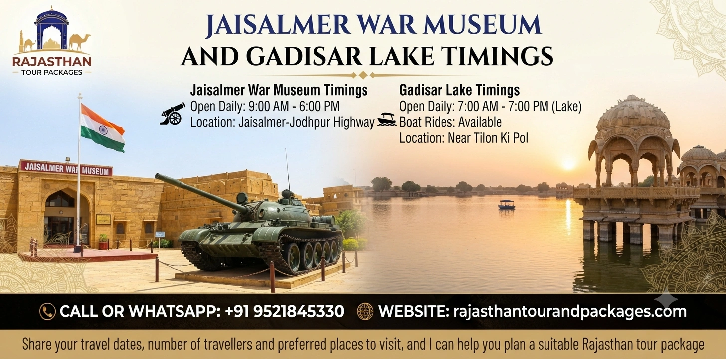 Jaisalmer War Museum and Gadisar Lake Timings